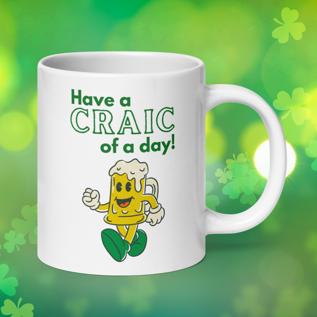 Have a Craic of a Day! Mug
