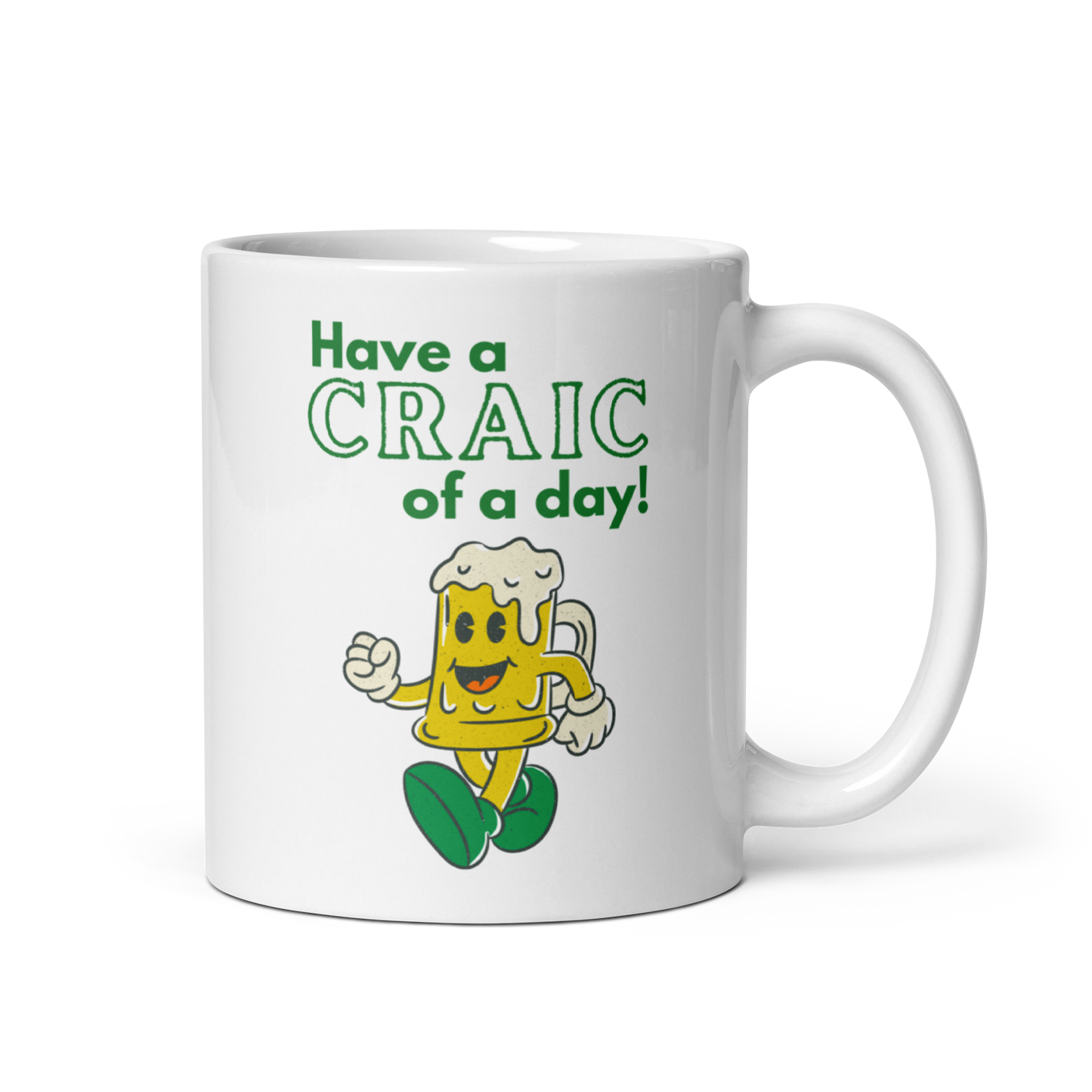 Have a Craic of a Day! Mug
