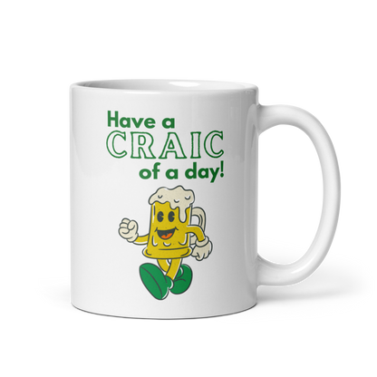 Have a Craic of a Day! Mug