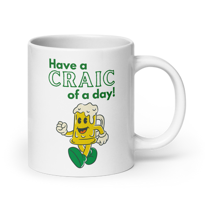 Have a Craic of a Day! Mug